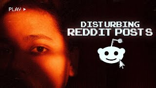 Disturbing Reddit Posts from r/RBI