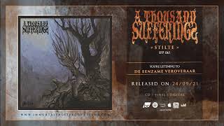 A Thousand Sufferings - Stilte (Full Album Stream)