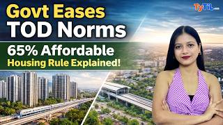 TOD Policy Explained 2026 | 65% Affordable Housing Rule | Delhi NCR Real Estate Boom