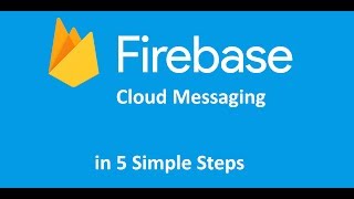 How to setup Firebase cloud messaging in android using firebase plugin tutorial