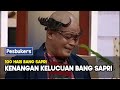 Kenangan Kelucuan Bang Sapri - 100 hari Bang Sapri