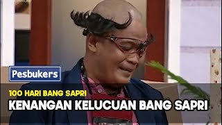 Kenangan Kelucuan Bang Sapri - 100 hari Bang Sapri