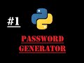 Multiple option password generator in python with tkinter | Project #1