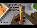 How To Use Action Button On iPhone 17 Pro