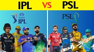 IPL VS PSL Comparison 2024 | Pakistan Super League VS Indian Premier League