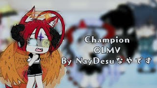 Champion ~ Gacha Life Mini Video ~ NayDesuなやです