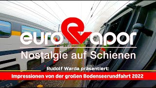 Große Bodenseerundfahrt der Eurovapor mit 23 058 - 60 Jahre Eurovapor Jubiläumsfahrt