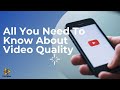 Video Quality – What is Video Bitrate(kbps), Pixels (p) & Aspect Ratios