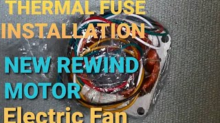 Thermal Fuse Installation / New Rewind Motor / Electric Fan Tutorial | RECOND Tech