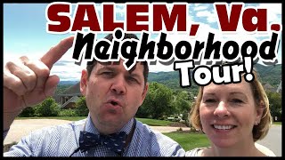 Top Salem VA Neighborhood Tour [The Best] Neighborhoods in Salem Virginia
