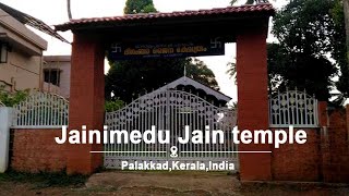 Jain Temple @ Palakkad ( പാലക്കാട് ജൈന ക്ഷേത്രം  )