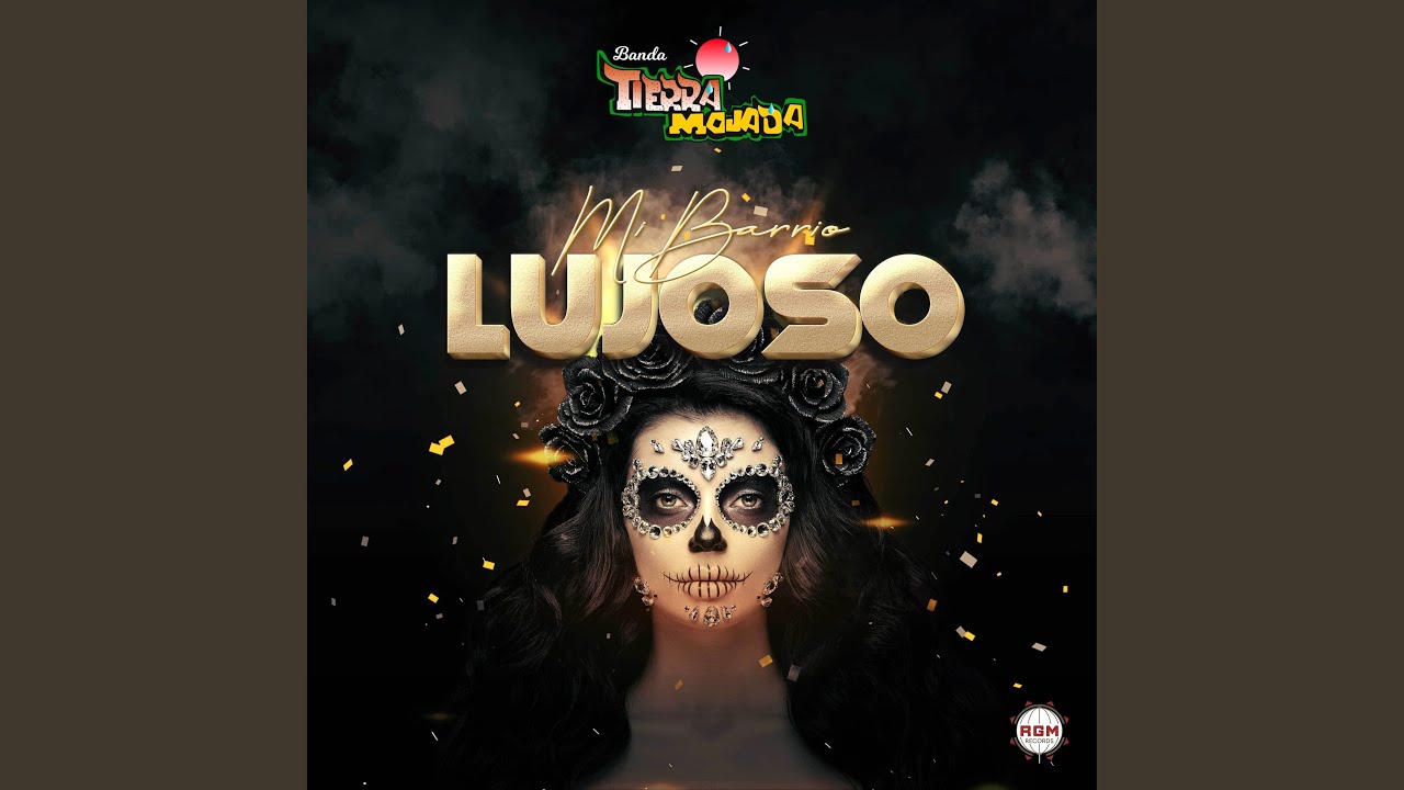 Mi Barrio Lujoso Youtube Music