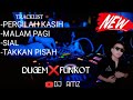 DUGEM❌FUNKOT MUSIC 2023 PERGILAH KASIH DJ_AMZ™