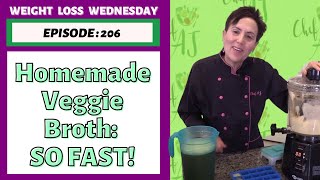 Homemade Veggie Broth in 6 Minutes Easy DIY | WEIGHT LOSS WEDNESDAY: Episode 206