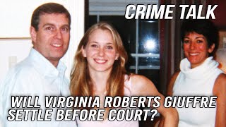 Will Virginia Roberts Giuffre Settle Before Court? Let's Talk About It!