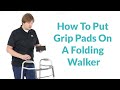 How to Attach Walker Grip Covers