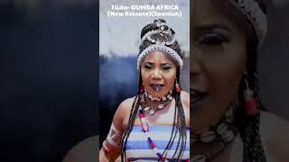 Tilda- OUMBA AFRICA (New Release)(Spanish)