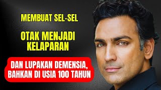 Temukan 3 Strategi dari Seorang Jenius Ilmu Saraf Rahul Jandial Mengungkapkan Cara Mengisi Daya Otak