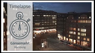 Timelapse || 2018 || DE - Hamburg - Gänsemarkt