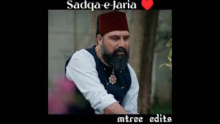 Sadqa-e-Jaria ♥️ •|• Sultan Abdul Hamid 🇹🇷❤️ || #shorts #mtree