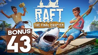 Raft Gameplay Part 43 - PIPE PROBLEMS  (The Final Chapter)