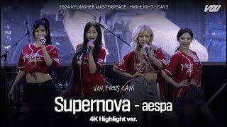 [V.O.U. 직캠] 240523 aespa - Supernova 4k Highlight ver. | 2024 경희대학교 봄 대동제 | 경희대 방송국 V.O.U.