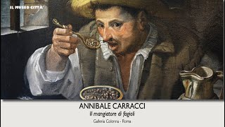 ANNIBALE CARRACCI, Il mangiatore di fagioli (The Beaneater)