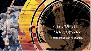 A Guide to the Odyssey I Wandering, Homecoming, Philosophy