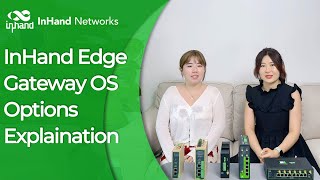 InHand Edge Gateway OS Options Explanation