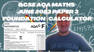 GCSE AQA Maths June 2023 Paper 3 Foundation Tier (Calculator)