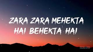 Zara Zara Behekta Hai Lyrics   Omkar & Aditya Bhardwaj | Alone Dark World