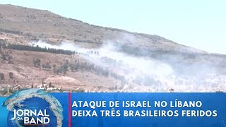 Brasileiros ficam feridos em ataque de Israel no Líbano | Jornal da Band