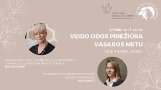 ODOS PRIEŽIŪRA VASAROS METU - CHARMES DE LA JEUNESSE