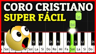 CORO CRISTIANO SUPER FÁCIL en Piano Tutorial para PRINCIPIANTES - Melodías de Coros Alegres