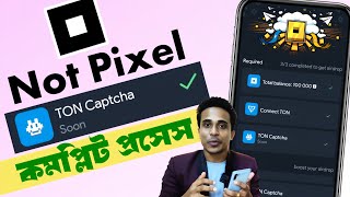 Not Pixel TON Captcha | Not Pixel Airdrop Criteria | notpixel airdrop new update