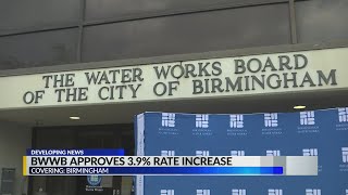 Birmingham Water Works Board approves 3.9% increase