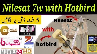 Nilesat 7w with hotbird 13e on 5 feet dish multi lnb setup