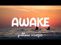 Awake - Secondhand Serenade (Lyrics) 🎵