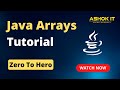 Java Arrays : Understanding and Using Arrays in Java