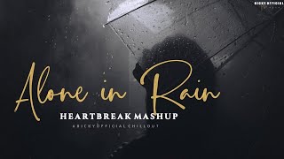 Lonely Rain Emotoin Mashup-Chillout Mix-Bollywood lofi Sad Song  #lofimixmashup #bickyofficial