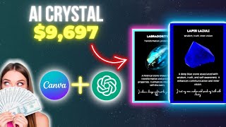 Earn $9,000 with ChatGPT & AI Crystals FREE METHOD | Make Money Online With AI