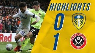 Highlights | Leeds United 0-1 Sheffield United | EFL Championship