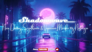 Neon Dreams: Synthwave \u0026 Vaporwave Mix for 80s Nostalgia. Part 2