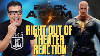 BLACK ADAM - RIGHT OUT OF THE THEATER REACTION | The Rock | DC | The Outlaw Nation