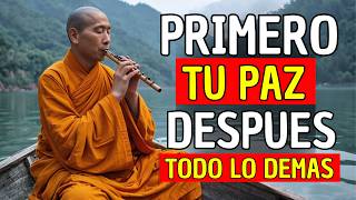 🔒 Primero tu PAZ Mental y Después Todo lo Demás | DESCUBRE La Regla de ORO Budista.