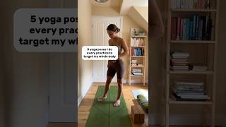 5 yoga poses I do every practice