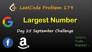 Largest Number | LeetCode 179 | September LeetCode Challenge | Day 25