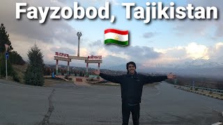 Fayzobod, Tajikistan.| PART 1