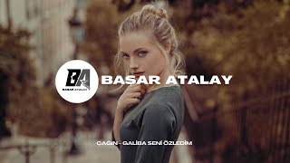 Çağın - Galiba Seni Özledim ( Başar Atalay Remix ) Ben Galiba Seni Özledim