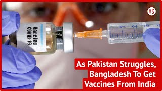 Bangladesh To Get 20 Lakh Covid Vaccines, Pakistan Explores Options To Get Made-in-India Vaccines